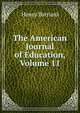 The American Journal of Education, Volume 11, Henry Barnard 