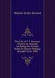 The Life of P. T. Barnum: Written by Himself, Including His Golden Rules for Money-Making. Brought Up to 1888, Phineas Taylor Barnum 