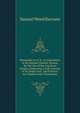 Romanism As It Is: An Exposition of the Roman Catholic System, for the Use of the American People; Embracing a Full Account of Its Origin and . and Practice, Its Characteristic Tendencies, Samuel Weed Barnum 
