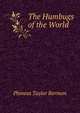 The Humbugs of the World, Phineas Taylor Barnum 