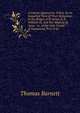 A Caveat Against the Tories: In an Impartial View of Their Behaviour in the Reigns of K. James Ii, K. William Iii, and Her Majesty Q. Anne . to . of the Late Curate of Gravesend, Prov'D by, Thomas Barnett 