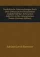 Textkritische Untersuchungen Nach Dem Gebrauch Des Bestimmten Artikels Und Des Schwachen Adjectivs in Der Altenglischen Poesie (German Edition), Adriaan Jacob Barnouw 