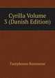 Cyrilla Volume 3 (Danish Edition), Tautphoeus Baronesse 