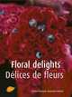 Meisterfloristen - Floral delights, Jean-Francois Boucher-Odent 