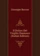 Il Dolors Del Virgilio Dantesco (Italian Edition), Giuseppe Barone 
