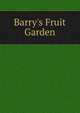 Barry's Fruit Garden, 