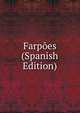 Farpoes (Spanish Edition), 
