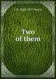 Two of them, J. M. Barrie 