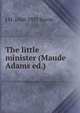 The little minister (Maude Adams ed.), J. M. Barrie 