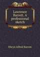 Lawrence Barrett. A professional sketch, Elwyn Alfred Barron 
