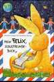 Mein Felix Schulfreunde - Buch mit Geburtstagskalender, Annette Langen & Constanza Droop 