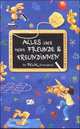 Alles ueber meine Freunde und Freundinnen. Ein Felix-Eintragenbuch, Droop, Constanza; Langen, Annette 