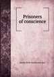 Prisoners of conscience, Amelia Edith Huddleston Barr 