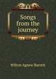 Songs from the journey, Wilton Agnew Barrett 