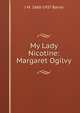 My Lady Nicotine: Margaret Ogilvy, J. M. Barrie 
