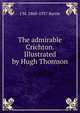 The admirable Crichton. Illustrated by Hugh Thomson, J. M. Barrie 