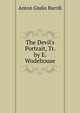 The Devil's Portrait, Tr. by E. Wodehouse, Anton Giulio Barrili 