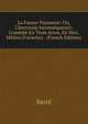 La Fausse Paysanne: Ou, L'heureuse Incons?quence; Com?die En Trois Actes, En Vers, M?l?es D'ariettes . (French Edition), Barre 