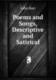 Poems and Songs, Descriptive and Satirical, John Barr 