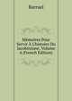 M?moires Pour Servir ? L'histoire Du Jacobinisme, Volume 4 (French Edition), Barruel 