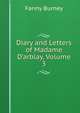 Diary and Letters of Madame D'arblay, Volume 3, Fanny Burney 