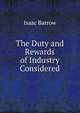 The Duty and Rewards of Industry Considered, Isaac Barrow 