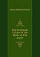 The Kirriemuir Edition of the Works of J.M. Barrie, J. M. Barrie 