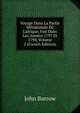 Voyage Dans La Partie M?ridionale De L'afrique, Fait Dans Les Ann?es 1797 Et 1798, Volume 2 (French Edition), John Barrow 