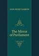 The Mirror of Parilament, John Henry Barrow 