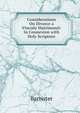Considerations On Divorce a Vinculo Matrimonii: In Connexion with Holy Scripture, Barrister 