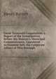Great Yarmouth Corporation. a Report of the Investigation Before His Majesty's Municipal Commissioners, Appointed to Examine Into the Corporate Affairs of This Borough, Henry Barrett 