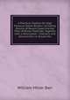 A Practical Treatise On High Pressure Steam Boilers: Including Results of Recent Experimental Tests of Boiler Materials, Together with a Description . Injectors and Economizers in Actual Use, William Miller Barr 