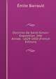 Doctrine De Saint-Simon: Exposition. 2Me Annee. -1829-1830 (French Edition), Emile Barrault 