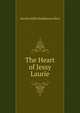 The Heart of Jessy Laurie, Amelia Edith Huddleston Barr 