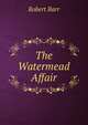 The Watermead Affair, Barr Robert 