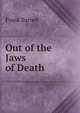 Out of the Jaws of Death, Frank Barrett 