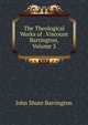The Theological Works of . Viscount Barrington, Volume 3, John Shute Barrington 