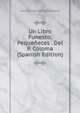 Un Libro Funesto: Pequeneces . Del P. Coloma (Spanish Edition), Manuel Martinez Barrionuevo 