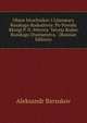 Obzor Istochnikov I Literatury Russkago Rodoslovia: Po Povodu Kknigi P. N. Petrova "Istoria Rodov Russkago Dvorianstva." (Russian Edition), Aleksandr Barsukov 