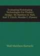 Evaluating Prototyping Technologies For Product Design / By Matthew B. Wall, Karl T. Ulrich, Woodie C. Flowers, Wall Matthew Bartschi 