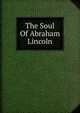 The Soul Of Abraham Lincoln, 