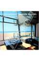 Contemporary Seaside Houses, 
