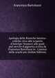 Apologia delle Ricerche istorico-critiche circa alle scoperte d'Amerigo Vespucci alle quali pu? servire d'aggiunta scritta da Francesco Bartolozzi in . Canovai delle scuole pie (Italian Edition), Francesco Bartolozzi 