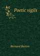 Poetic vigils, Bernard Barton 