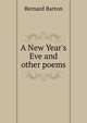 A New Year's Eve and other poems, Bernard Barton 