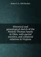 Historical and genealogical sketch of the Nickols-Thomas family in Ohio: with partial ancestry, and collateral relatives in Virginia, Robert F. b. 1840 Bartlett 