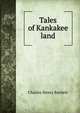 Tales of Kankakee land, Charles Henry Bartlett 