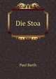 Die Stoa, Paul Barth 