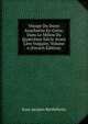 Voyage Du Jeune Anacharsis En Gr?ce, Dans Le Milieu Du Quatri?me Si?cle Avant L'?re Vulgaire, Volume 6 (French Edition), Jean-Jacques Barthelemy 