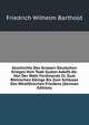 Geschichte Des Grossen Deutschen Krieges Vom Tode Gustav Adolfs Ab: Von Der Wahl Ferdinands Iii. Zum Romischen Konige Bis Zum Schlusse Des Westfalischen Friedens (German Edition), Friedrich Wilhelm Barthold 